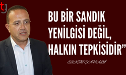 Şahali: “Bu bir sandık yenilgisi değil, halkın tepkisidir”