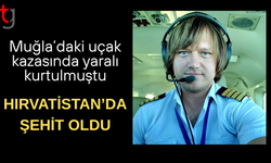 Pilot Hasan Bahar, Hırvatistan'da şehit oldu