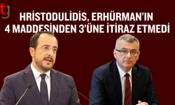 Hristodulidis, Erhürman’ın Üç Şartına İtiraz Etmedi