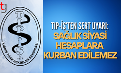TIP-İŞ: Sağlık şaka kaldırmaz, halkın sağlığı siyasi hesaplarınıza kurban edilemez