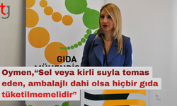 Gıda Mühendisleri Odası Başkanı Oymen, uyardı