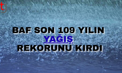 Baf’ta son 109 yılın yağış rekoru kırıldı
