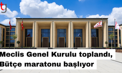 Meclis Genel Kurulu toplandı