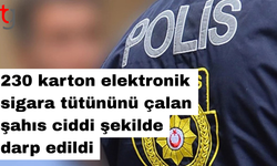 230 karton elektronik sigara tütününü çalan şahıs ciddi şekilde darp edildi