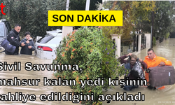 Mahsur kalan yedi kişinin tahliye edildi