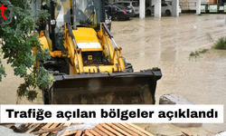 Trafiğe açılan bölgeler açıklandı