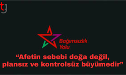 Bağımsızlık Yolu,sel taşkınlarıyla ilgili açıklamalarda bulundu