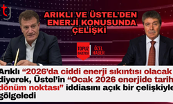 Arıklı ve Ünal’dan Enerji Konusundaki Çelişkisi