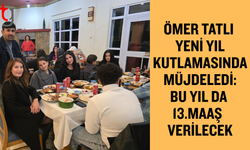 Ömer Tatlı çalışanlara bu yıl da 13’üncü maaş verileceğini açıkladı