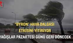 “Byron” hava dalgası etkisini yitiriyor...