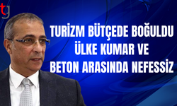 Toros: Hükümet turizmi yok sayıp ülkeyi kumar ekonomisine mahkUm ediyor