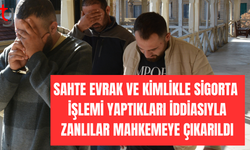Sahte evrak ve kimlikle sigorta beyanı yaptıkları iddiasıyla üç kişi tutuklandı