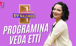 Evrim Akın, sunuculuğunu yaptığı 'Ev Gezmesi' programından çıkartıldı