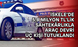 İskele’de çekle araç devri sahtekârlığı: Üç kişi tutuklandı