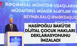 Hasipoğlu Bakü’de dijital ortamda çocukların korunması konferansına katıldı