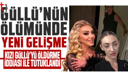 Güllü'nün kızı Tuğyan, annesini öldürme suçlamasıyla tutuklandı