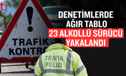 Ülke genelinde denetimler: 23 alkollü sürücü, 51 araç trafikten men