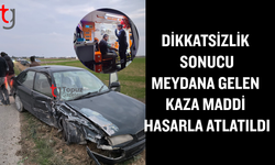 Dikkatsizlik kazaya neden oldu, olay maddi hasarla atlatıldı