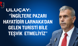 İngiltere pazarı hayati: Larnaka’dan gelen turiste de teşvik verilsin