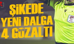 Futbolda şike soruşturmasında 4 yeni gözaltı
