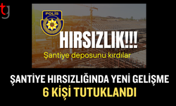 Şantiye hırsızlığı soruşturmasında çember genişledi