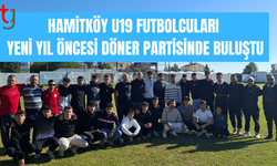 Hamitköylü gençler döner partisinde buluştu