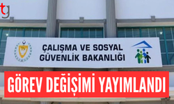 Çalışma ve Sosyal Güvenlik Bakanlığı'nda değişim rüzgarı