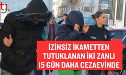 Mahkeme izinsiz ikamet eden zanlılar için tutukluluğu uzattı