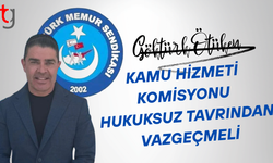 Kamu hizmeti komisyonu hukuksuz tavrından vazgeçmeli