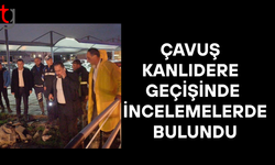 Bakan Kanlıdere geçişindeki taşkın önlemlerini yerinde inceledi