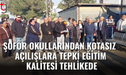 Şoför okulları kota gözetilmeden açılışlara karşı eylem yaptı