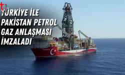Türkiye ile Pakistan petrol ve gaz anlaşması imzaladı