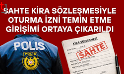 Sahte kira sözleşmesiyle oturma izni almaya çalışma iddiası