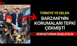 İçişleri Bakanlığı, Barzani'nin silahlı korumaları için soruşturma başlattı