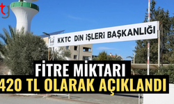 Fitre miktarı 420 tl olarak belirlendi