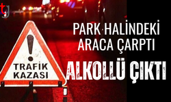 Kaza yaptı alkollü çıktı tutuklandı