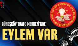 El-Sen, yarın Güneşköy trafo merkezi’nde eylem düzenleyecek