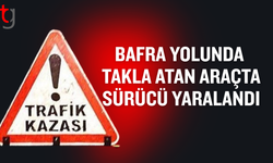Bafra yolunda araç toprak sete çarpıp takla attı
