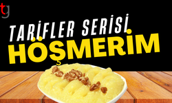 Höşmerimin mutfaktan sofraya uzanan hikayesi