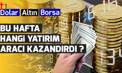 Bu hafta Borsa kazandırdı