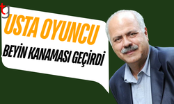 Ali Tutal beyin kanaması geçirdi, yoğun bakıma alındı