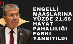 Engelli nakdi yardımlarına hayat pahalılığı farkı yansıtıldı
