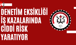 Hür-İş: Denetim yetersizliği iş kazalarında ciddi risk yaratıyor