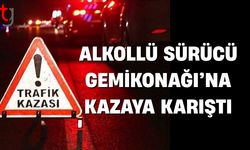 Gemikonağı’nda alkollü sürücü kazaya neden oldu