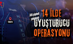 14 ilde uy*şturucu operasyonu: 305 şüpheli yakalandı