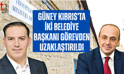 Güney Kıbrıs’ta iki belediye başkanı görevden uzaklaştırıldı