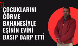 Çocuklarını görmek isterken olay çıkardı, eşini darp etti