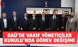 DAÜ Vakıf Yöneticiler Kurulu’nda devir teslim yapıldı