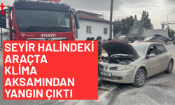 Seyir halindeki araçta klima aksamı alev aldı