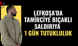 Lefkoşa’da bıçaklı saldırı zanlısına 1 gün tutukluluk
